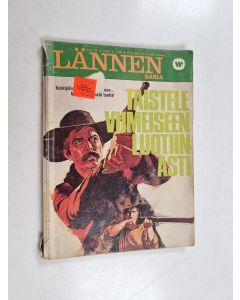 käytetty kirja Lännensarja 10/1973 : Taistele viimeiseen luotiin asti