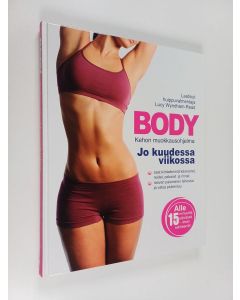 Kirjailijan Lucy Wyndham-Read käytetty kirja Body - kehon muokkausohjelma