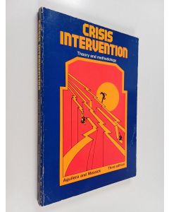 Kirjailijan Donna C. Aguilera & Janice M. Messick käytetty kirja Crisis Intervention : Theory and Methodology