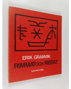 Kirjailijan Erik Granvik käytetty kirja Rimmat och ristat : skillingtryck