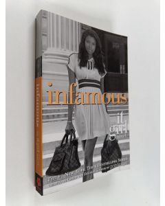 Kirjailijan Cecily Von Ziegesar käytetty kirja Infamous