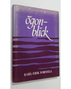 Kirjailijan Karl-Erik Forssell käytetty kirja Ögonblick : en tackbok