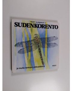 Kirjailijan Gun Björk käytetty kirja Sudenkorento ja muita rantojen pikkueläimiä