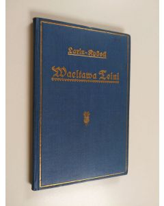 Kirjailijan Larin-Kyösti käytetty kirja Vaeltava teini : kertomarunoja