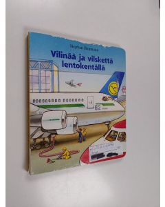 Kirjailijan Stephen Baumann käytetty kirja Vilinää ja vilskettä lentokentällä