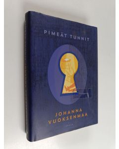 Kirjailijan Johanna Vuoksenmaa käytetty kirja Pimeät tunnit