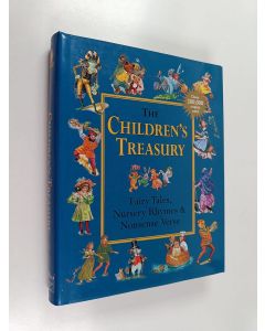 Kirjailijan Alice Mills käytetty kirja Children's treasury : fairy tales, nursery rhymes & nonsense verse