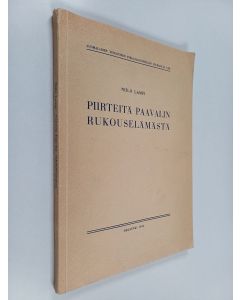 Kirjailijan Niilo Lampi käytetty kirja Piirteitä Paavalin rukouselämästä
