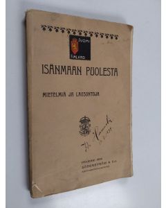 käytetty kirja Isänmaan puolesta : mietelmiä ja lausuntoja