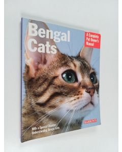 Kirjailijan Dan Rice käytetty kirja Bengal cats : everything about purchase, care, nutrition, breeding, health care, and behavior