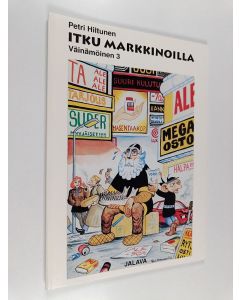 Kirjailijan Petri Hiltunen käytetty kirja Itku markkinoilla