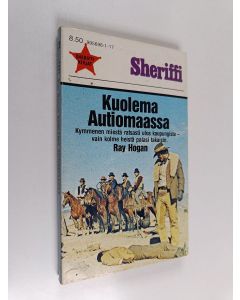 Kirjailijan Ray Hogan käytetty kirja Kuolema autiomaassa