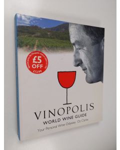 Kirjailijan Oz Clarke käytetty kirja Vinopolis World Wine Guide - Your Personal Wine Odyssey