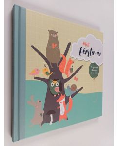 Kirjailijan Jenny Ekman käytetty kirja Mitt första år : en fyll-i-bok om första tiden