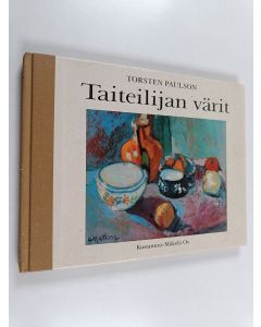 Kirjailijan Torsten Paulson käytetty kirja Taiteilijan värit