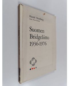 Kirjailijan Harald Nordberg käytetty kirja Suomen bridgeliitto 1936-1976