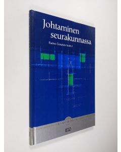 Kirjailijan Raimo Turunen käytetty kirja Johtaminen seurakunnassa