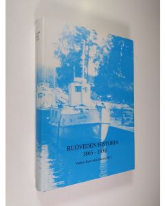 käytetty kirja Vanhan Ruoveden historia, 3 : 7, 1 - Ruoveden historia 1865-1939