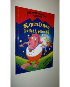 Kirjailijan Karen Wallace uusi kirja Kipinäinen pelkää pimeää (UUSI)