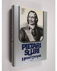 Kirjailijan Henri Troyat käytetty kirja Pietari Suuri