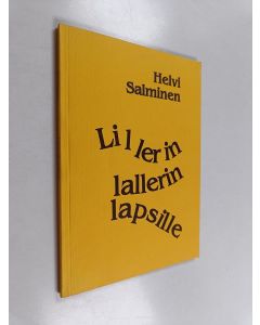 Kirjailijan Helvi Salminen käytetty kirja Lillerin lallerin lapsille