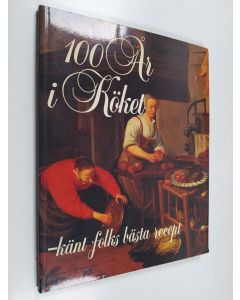 Kirjailijan Marie Louise Telegin & Katrin Alström ym. käytetty kirja 100 år i köket : känt folks bästa recept
