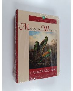 Kirjailijan Magnus von Wright käytetty kirja Dagbok 1863-1868 (lukematon)