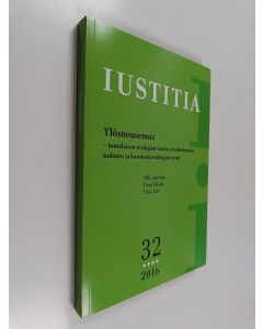 Kirjailijan Ville ym. Auvinen käytetty kirja Iustitia 32 : Ylösnousemus : juutalaisen teologian tausta, Uuden testamentin todistus ja korotuskristologian synty