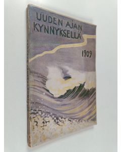 käytetty kirja Uuden ajan kynnyksellä 1909 : Suomen työväen joulualpumi XII