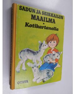 Tekijän Aili Palmen  käytetty kirja Sadun ja seikkailun maailma 2 : Kotikartanolla