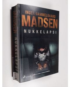 Kirjailijan Inger Gammelgaard Madsen käytetty kirja Nukkelapsi