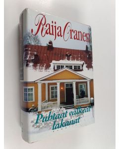 Kirjailijan Raija Oranen käytetty kirja Puhtaat valkeat lakanat