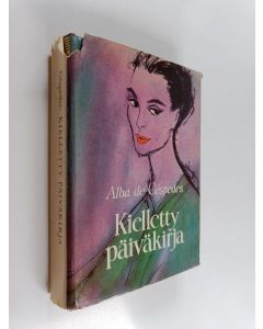 Kirjailijan Alba de Cespedes käytetty kirja Kielletty päiväkirja