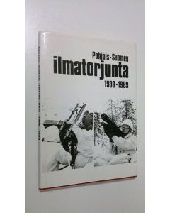 Kirjailijan Seppo Lehto käytetty kirja Pohjois-Suomen ilmatorjunta 1939-1989