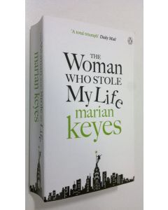 Kirjailijan Marian Keyes käytetty kirja The Woman Who Stole My Life