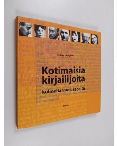 Kirjailijan Sinikka Herajärvi käytetty kirja Kotimaisia kirjailijoita kolmelta vuosisadalta