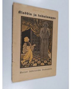 käytetty teos Aladdin ja taikalamppu : "Tuhat ja yksi yön satuja"