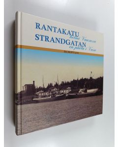 käytetty kirja Rantakatu - helmi Vaasassa = Strandgatan - en pärla i Vasa