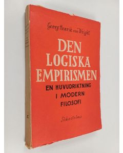 Kirjailijan Georg Henrik von Wright käytetty kirja Den logiska empirismen : en huvudriktning i modern filosofi
