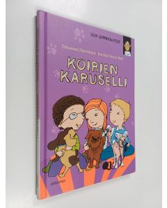 Kirjailijan Tittamari Marttinen käytetty kirja Koirien karuselli