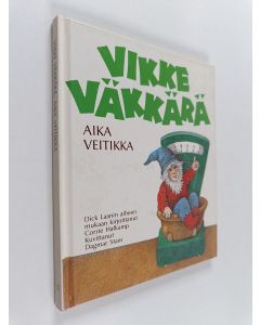 Kirjailijan Corrie Hafkamp käytetty kirja Vikke Väkkärä, aika veitikka