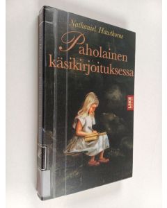 Kirjailijan Nathaniel Hawthorne käytetty kirja Paholainen käsikirjoituksessa