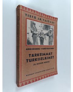 Kirjailijan Arne Broberg käytetty kirja Tärkeimmät turkiseläimet ja niiden hoito