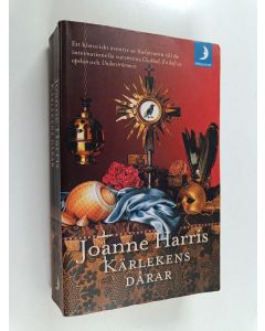 Kirjailijan Joanne Harris käytetty kirja Kärlekens dårar