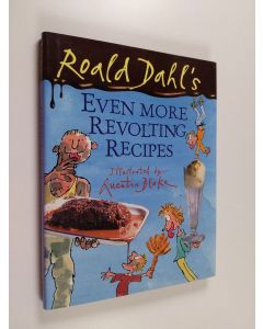 Kirjailijan Lori-Ann Newman käytetty kirja Roald Dahl's even more revolting recipes