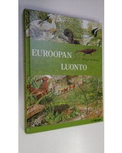 Kirjailijan Milos Andera käytetty kirja Euroopan luonto