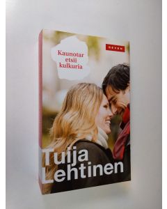 Kirjailijan Tuija Lehtinen käytetty kirja Kaunotar etsii kulkuria (ERINOMAINEN)