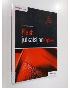 Kirjailijan Petteri Paananen käytetty kirja Flash-julkaisijan opas