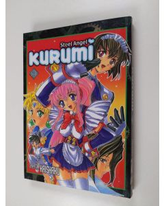 Kirjailijan Kaisyaku käytetty kirja Steel Angel Kurumi