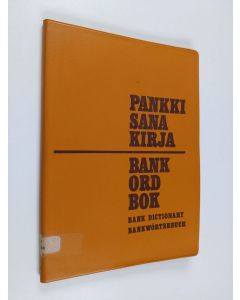 Tekijän Horst Wilke  käytetty kirja Pankkisanakirja = Bankordbok = Bank dictionary